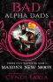 [Bad Alpha Dads 01] • Maxon's New Moon